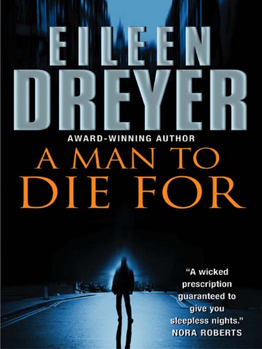 Title details for A Man to Die For by Eileen Dreyer - Available